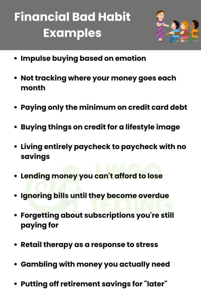 Financial Bad Habit Examples