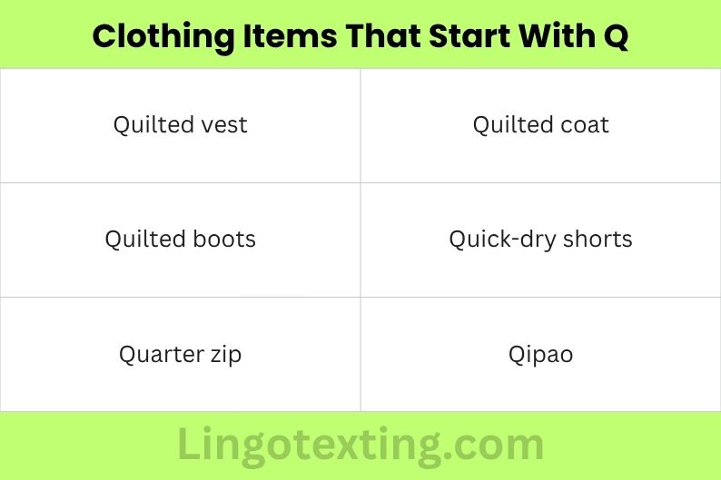 Clothing Items That Start With Q