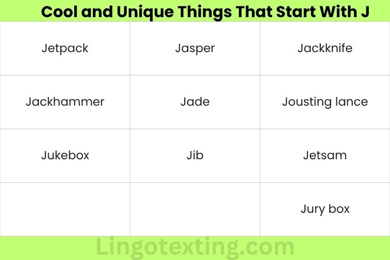 Cool and Unique Things That Start With J