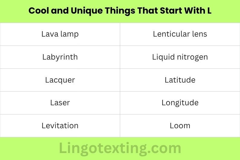 Cool and Unique Things That Start With L