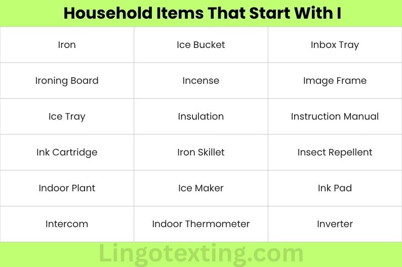 Household Items That Start With I