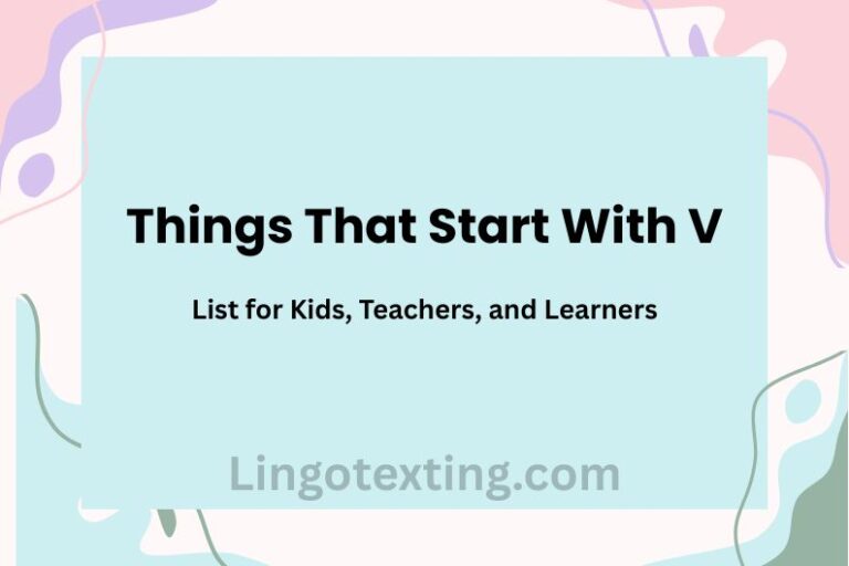 Things That Start With V — List for Kids, Teachers, and Learners